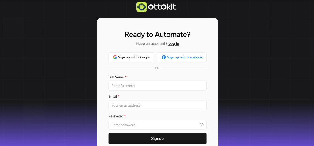 OttoKit registration platform to automate repetitive tasks.